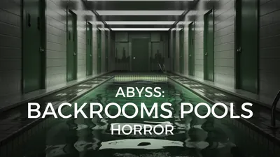 アビス：バックルームプールの恐怖 - ABYSS: BACKROOMS POOLS HORRORのパッケージ画像