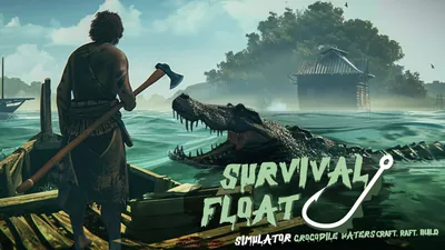 Survival Float Simulator - Crocodile Waters Craft, Raft, Buildのパッケージ画像