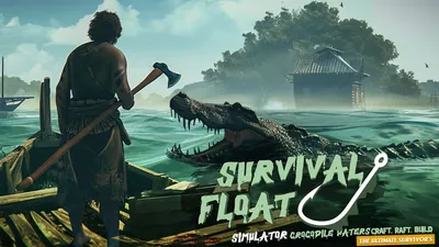 Survival Float Simulator - Crocodile Waters Craft, Raft, Build: The Ultimate Survivor’sのパッケージ画像